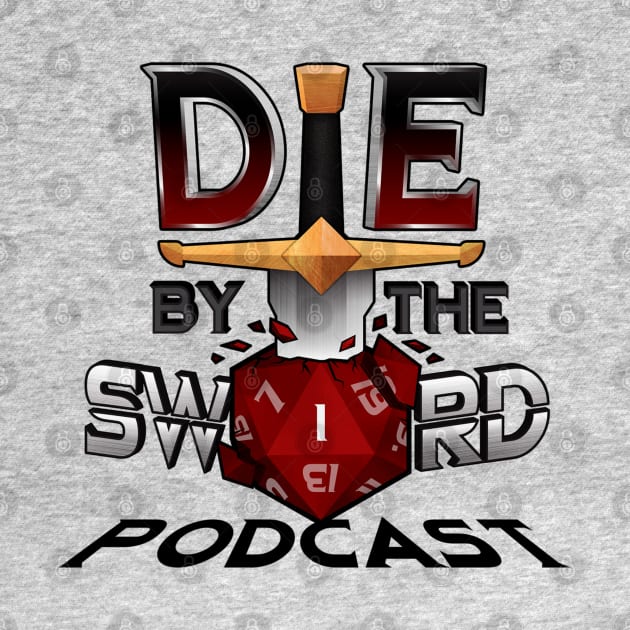 Die By the Sword Podcast by Die by the Sword Podcast